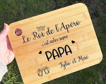 Planche apéro ou à découper personnalisée, le roi de l'apéro c’est mon super PAPA, idée cadeau fête des pères ou anniversaire