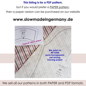 May include: A sewing pattern with detailed diagrams and measurements, printed on tracing paper. The image includes text that reads "We print on 40 GSM semi-transparent, yet strong, tracing paper" and "www.slowmadeingermany.de".