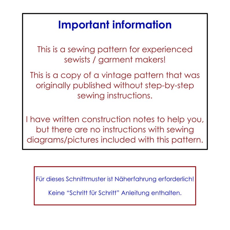 May include: A white background with black borders contains text in English and German. The text states this is a sewing pattern for experienced sewists, a copy of a vintage pattern, and construction notes are included. The German text says sewing experience is required.