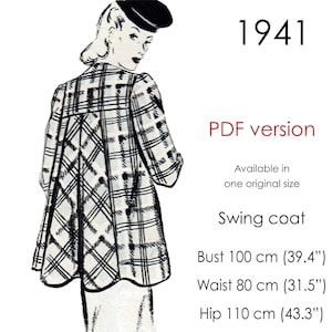 May include: A black and white plaid swing coat pattern from 1941. The pattern is available in one size. The bust measurement is 39.4 inches, the waist is 31.5 inches, and the hip is 43.3 inches.