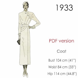 May include: A vintage 1933 coat pattern in PDF format. The illustration shows a woman wearing a white coat with a belt and buttons. The pattern includes measurements for bust, waist, and hip in inches and centimeters.