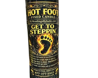 Hot Foot Candle , Removal • Separation • Banishing • Moving Unwanted Energy Away