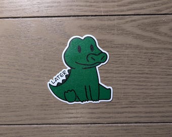Later Gator - Vinyl Stickers