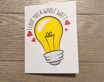 Love You a Whole Watt - Greeting Card