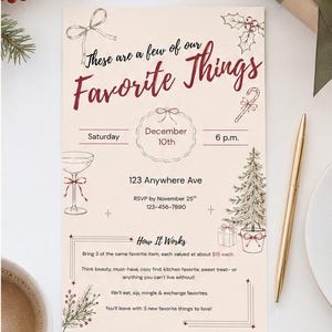 May include: A cream-colored party invitation card titled These are a few of our Favorite Things in dark red script. It features illustrations of a bow, holly, candy cane, cocktail glass, and Christmas tree, with event details and instructions.