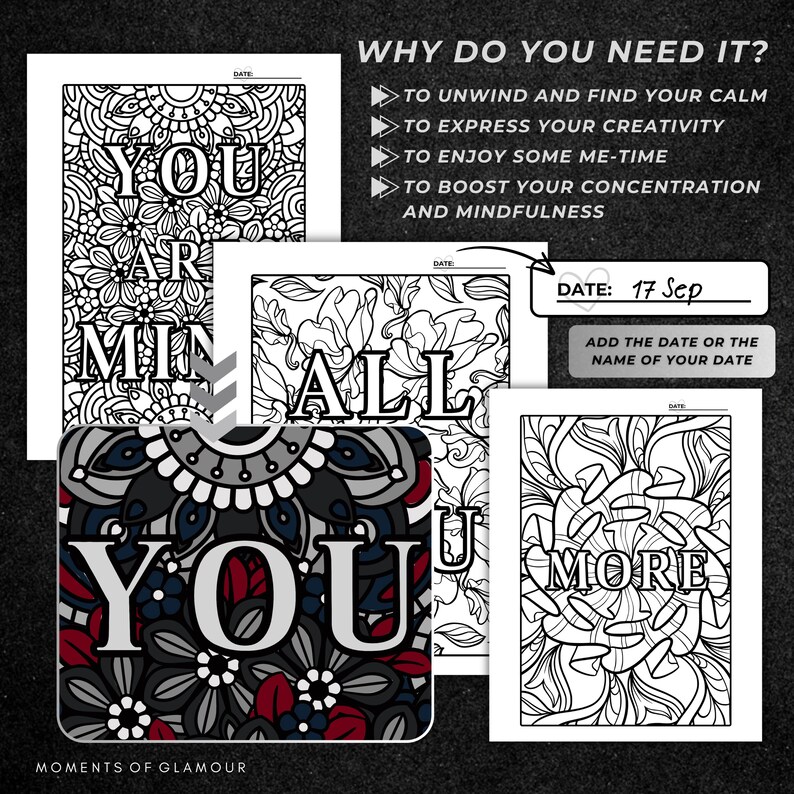 Pu&ograve; includere: Una raccolta di pagine da colorare stampabili con intricati motivi floreali e testo in grassetto. Le pagine includono frasi come YOU ARE, ALL, YOU e MORE. Una pagina &egrave; parzialmente colorata in tonalit&agrave; rosso scuro, blu, grigio e nero.
