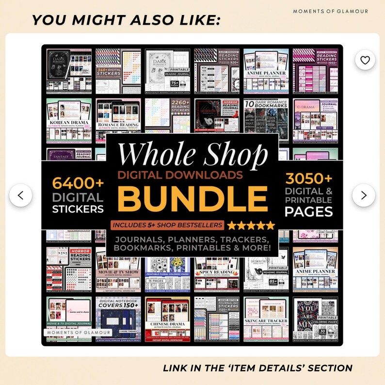 May include: A digital download bundle featuring a grid of various planners, journals, trackers, and stickers. The central text reads Whole Shop Digital Downloads BUNDLE, 6400+ DIGITAL STICKERS, 3050+ DIGITAL & PRINTABLE PAGES, and INCLUDES 5+ SHOP BESTSELLERS.