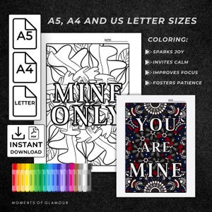 Pu&ograve; includere: Due pagine da colorare stampabili con motivi floreali e di funghi con il testo MINE ONLY e YOU ARE MINE. Il set include formati A5, A4 e US Letter, un'icona di download PDF e una fila di pennarelli colorati nella parte inferiore.