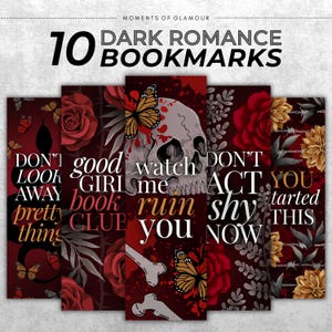 May include: Ten dark romance bookmarks with gothic imagery. Each bookmark features a dark red background with roses, butterflies, and text. One bookmark has a skull with butterflies and the words "watch me ruin you."