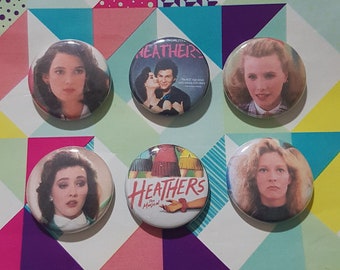 HEATHERS one inch pins, magnets, keychains or zipper pulls set of 6, 80s horror comedy, small gifts for movie lovers, cult classic