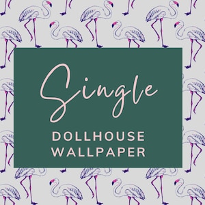 Dollhouse Flamingo Wallpaper 1:12 Download Printable - Single | Digital Modern Dollhouse Wallpaper Printables