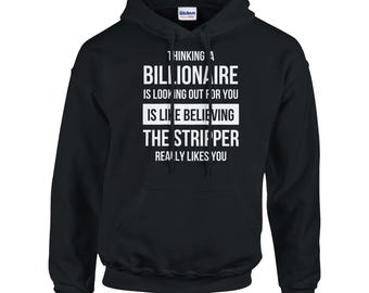 Att tänka att en miljonär håller utkik efter dig - Hoodie - Ät de rika