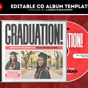 May include: An editable CD album template featuring a graduation theme. The cover displays the text GRADUATION!, AMIYAH WILSON HAS NOW GRADUATED, and GRADUATION ADVISORY OFFICIAL CLASS OF 2026, alongside two photographs of a graduate in a cap and gown.