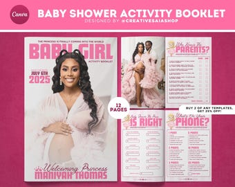 May include: A 12-page baby shower activity booklet template featuring a pink and white colour scheme. The cover displays a pregnant person, the text Baby Girl Activity Booklet, and the date July 6th 2025. Interior pages include games like Who Knows the Parents, Baby Shower The Price Is Right, and What's On Your Phone.