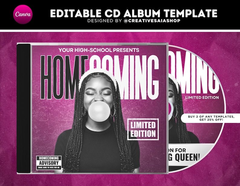 May include: An editable CD album template featuring a magenta background with a black and white photograph of a person blowing a bubble. The text reads HOMECOMING, YOUR HIGH-SCHOOL PRESENTS, LIMITED EDITION, and HOMECOMING ADVISORY MAKE SURE TO VOTE FOR ME.