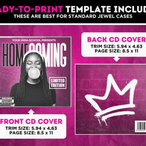 May include: A printable CD cover template featuring a magenta background. The front cover shows a black and white portrait of a person blowing a bubble with the text HOMECOMING, YOUR HIGH-SCHOOL PRESENTS, and LIMITED EDITION. The back cover features a white crown graphic, the text SPINE INCLUDED, and a barcode. Trim size is 5.94 x 4.63 inches.