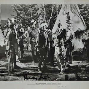 RANDOLPH SCOTT Signed Photo - The Cariboo Trail w/COA