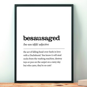 Dachshund, Sausage Dog, Doxie, Wiener, Gift, Phrase, Words, Art, Print, Dog, Daxie Poster, Decor, Home, Digital Download, Typography