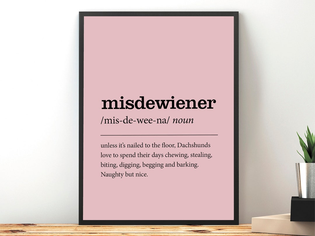 Dachshund, Sausage Dog, Word Print, Art, Gift, Wiener, Dog Definition