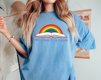 Take A Look It's In A Book Shirt, Reading Tshirt, Teacher Life T-shirt, Cute Book Tee, Book Lover Tshirt, Rainbow Book Shirt