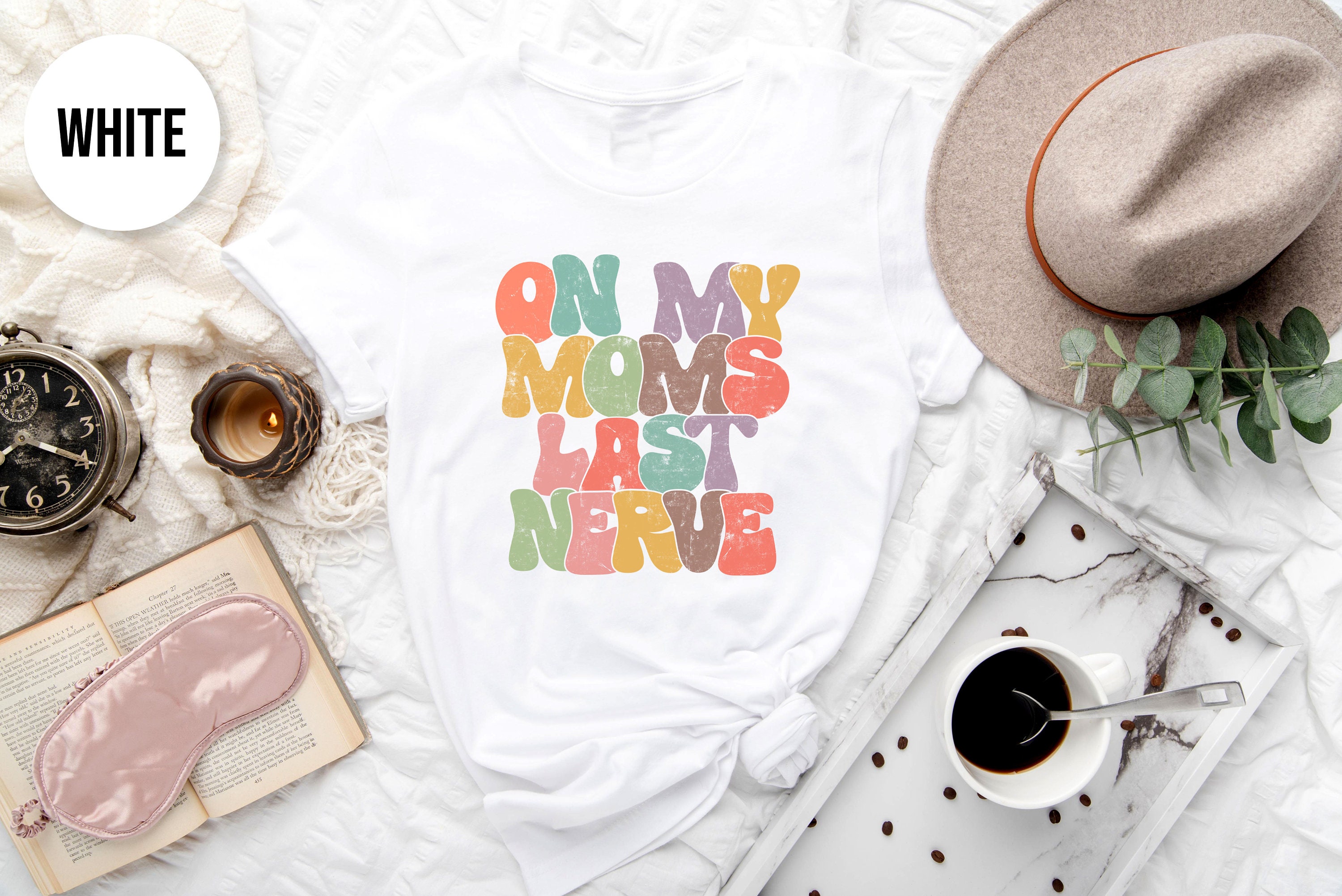 On My Moms Last Nerves Shirts Mom Last Nerve Shirts Funny - Etsy