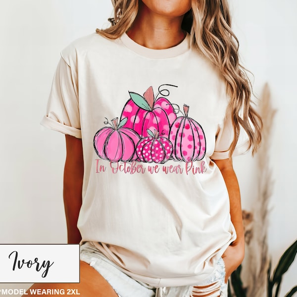 In October We Wear Pink Shirt - Pink Pumpkin T-Shirt - Breast Cancer Tee - Gift For Halloween - Pumpkin Lover Tee - Pumpkins Halloween Shirt