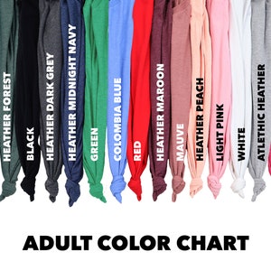 May include: A colour chart displaying 15 different t-shirt colours, including Heather Deep Teal, Heather Forest, Black, Heather Dark Grey, Heather Midnight Navy, Green, Colombia Blue, Red, Heather Maroon, Mauve, Heather Peach, Light Pink, White, Athletic Heather, and Heather Raspberry. The chart is labelled "Adult Colour Chart".