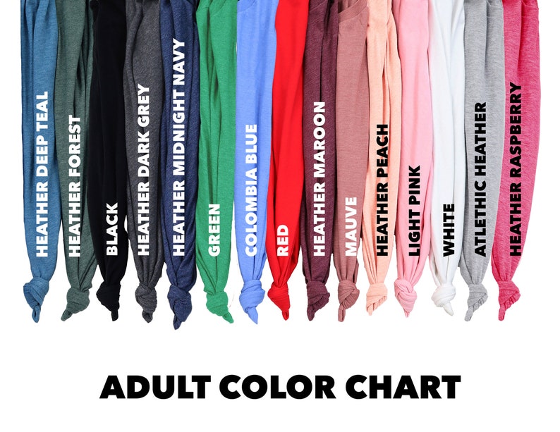May include: A colour chart displaying 15 different t-shirt colours, including Heather Deep Teal, Heather Forest, Black, Heather Dark Grey, Heather Midnight Navy, Green, Colombia Blue, Red, Heather Maroon, Mauve, Heather Peach, Light Pink, White, Athletic Heather, and Heather Raspberry. The chart is labelled "Adult Colour Chart".