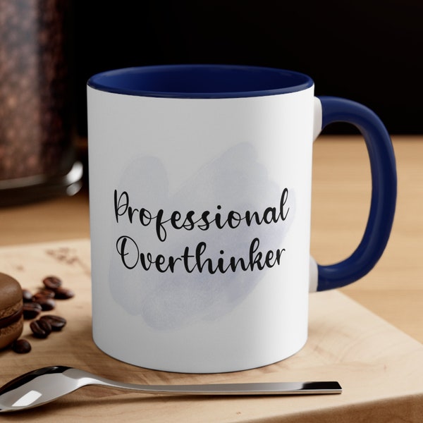 Tasse à café professionnelle Overthinker