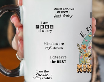 Mental Health  Be Kind mug Daily Affirmations Glass cup 15oz 11oz Daily affirmations mug gift for her best friend tumbler giftful mug