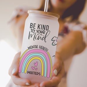 Mental Health Tumbler, Daily Affirmations Glass cup, 16oz Daily affirmations tumbler, gift for her, Best Friend SkinnyTumbler,