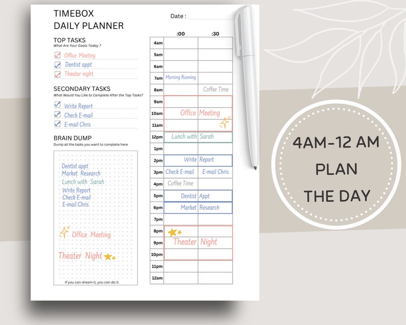 May include: A daily planner with a grid layout for scheduling tasks. The planner includes sections for "Top Tasks", "Secondary Tasks", and "Brain Dump". The planner is designed to help users plan their day from 4 AM to 12 AM.