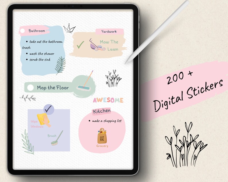 May include: A digital planner with colorful stickers for organizing tasks. The stickers feature illustrations of a bathroom, kitchen, yardwork, and a mop. The text "200+ Digital Stickers" is written on a pink banner.