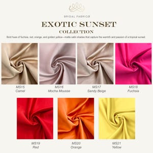 Bold and vibrant matte satin fabrics in sunset-inspired hues: camel, mocha mousse, sandy beige, fuchsia, red, orange, and yellow. Designed for statement gowns, bold bridesmaid dresses, and fashion-forward bridal wear. These rich, tropical colors add warmth and passion to wedding and evening wear designs.