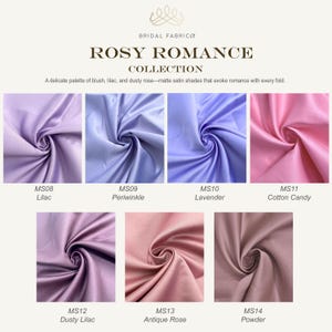 A romantic matte satin palette featuring lilac, periwinkle, lavender, cotton candy pink, dusty lilac, antique rose, and powder. Perfect for romantic weddings, bridesmaid dresses, and floral-inspired designs. These delicate pinks and purples evoke a soft, dreamy atmosphere for spring and summer bridal collections.