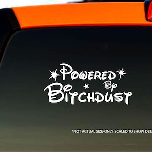 Powered By Bitchdust Lustiger Aufkleber Autoaufkleber Fenster Aufkleber