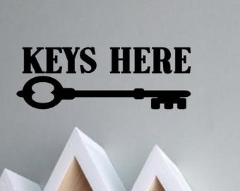 Keys Here Decal!- Sanity Label- Permanent Vinyl!