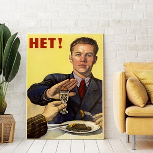 May include: A vintage propaganda poster with a man in a suit saying "HET!" while holding up his hand to stop someone from drinking a glass of alcohol. The poster has a yellow background with red text.