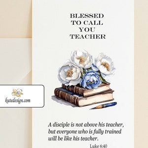 Printable Teacher Appreciation Card, Teacher Thank You Card, Spiritual Teacher Card, Religious Teacher Card, Teacher Bible Verse