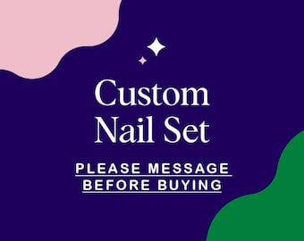 Custom Nail Set