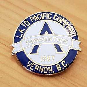 L.A. To Pacific Command - Convention - 1987 - Vernon. B.C.- Brooch Pin- Unique Rare Hat Pin Lapel Pin Vintage Pin Retro Pin Enamel Pin