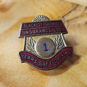 Blackett-Galway Insurance LTD 1 Years Safe Driving - Brooch Pin Unique Rare Hat Pin Lapel Pin Vintage Pin Retro Pin Enamel Pin
