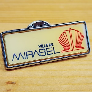 Village of Mirabel Quebec Canada Brooch Pin Unique Rare Hat Pin Lapel Pin Vintage Pin Retro Pin Enamel Pin