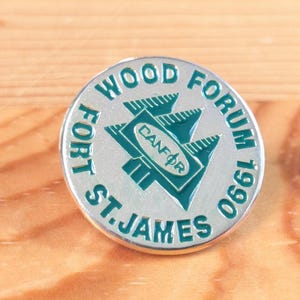 Fort St. James Wood Forum 1990 Brooch Pin Unique Rare Hat Pin Lapel Pin Vintage Pin Retro Pin Enamel Pin