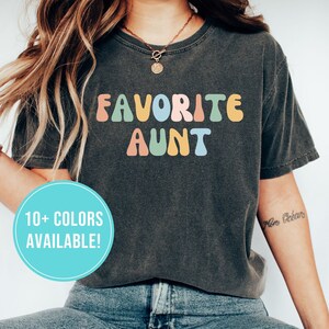 Favorite Aunt Shirt for Aunt Gift from Niece to Aunt Tshirt Gift from Nephew to Aunt T Shirt Gift Christmas - Funny Aunt Tee Shirt Auntie