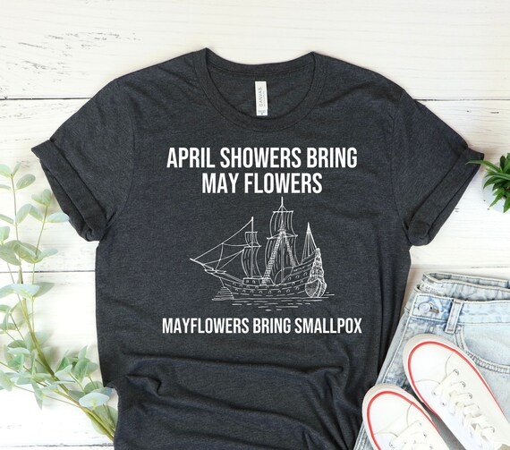 April Showers Bring Mayflowers History Teacher Gift History Etsy