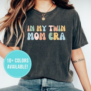 In My Twin Mom Era Shirt for Twin Mom Gift - Cute Twin Mom Tshirt for Mom of Twins T Shirt Tee - Funny Twin Mama T-Shirt Christmas Mothers