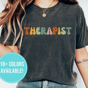 Therapist Shirt for Therapist Gift for Therapist Tshirt Mental Health Counselor Shirt Psychologist Shirt - Therapist T Shirt T-Shirt Tee Her