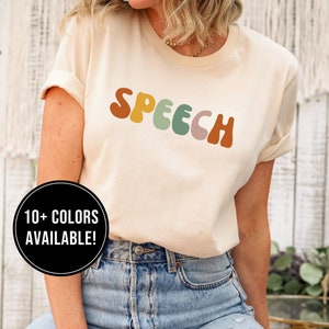 Speech Shirt for Speech Therapist Shirt Gift for Speech Therapy Shirt for Women - Speech Language Pathologist Tshirt T Shirt Tee for Her SLP