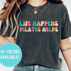 Pilates Shirt for Pilates Gift Pilates Instructor Shirt Gift Pilates Workout Tshirt Funny Pilates T Shirt Pilates T-Shirt for Women Tee Gift